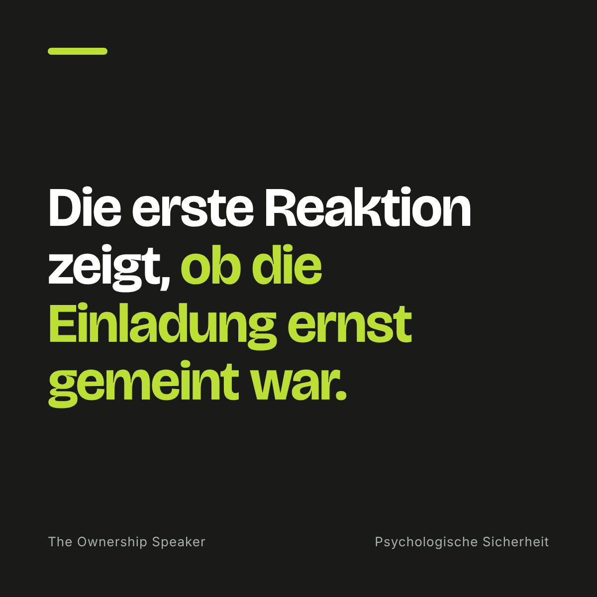 Zitat: Die erste Reaktion zeigt, ob die Einladung ernst gemeint war.